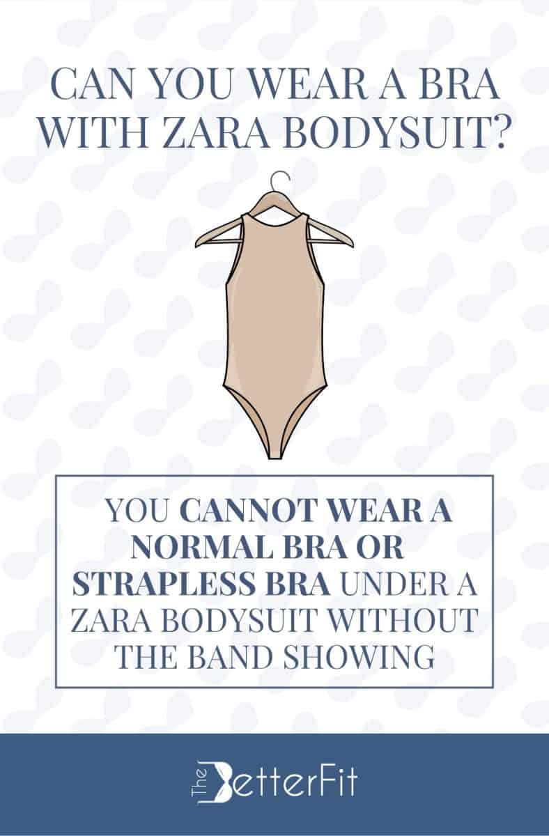 Graphic image of a nude colored bodysuit that explains how you cannot wear a normal bra with a Zara bodysuit without the bands showing